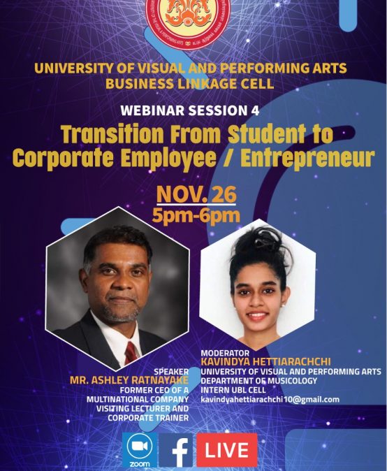 Transition from Student to Corporate Employee/ Entrepreneur (Webinar Session 4)- Organized by UVPA-UBL CELL